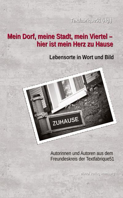 Mein Dorf, meine Stadt, mein Viertel - hier ist mein Herz zu Hause