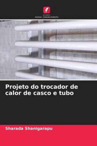 Projeto do trocador de calor de casco e tubo