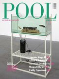 Pool - Kunst aus London, Spring 2014
