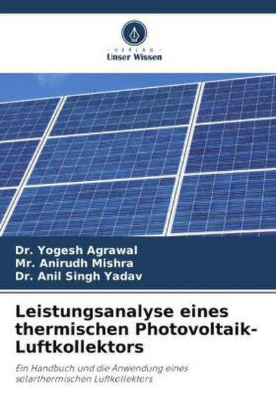 Leistungsanalyse eines thermischen Photovoltaik-Luftkollektors
