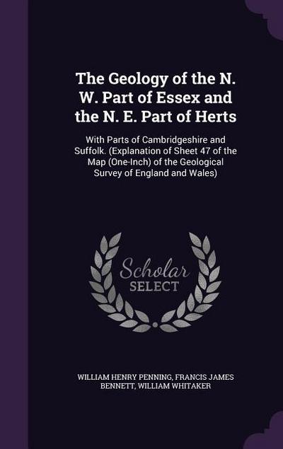 The Geology of the N. W. Part of Essex and the N. E. Part of Herts
