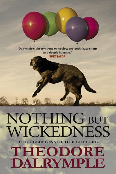 Nothing But Wickedness