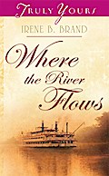 Where The River Flows