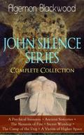 JOHN SILENCE SERIES - Complete Collection: A Psych