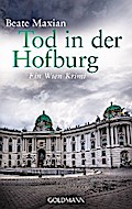 Tod in der Hofburg von Beate Maxian | Ebook