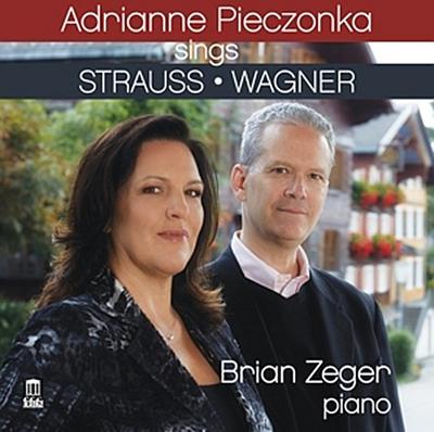 Adrianne Pieczonka Singt Strauss & Wagner