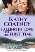 Falling In Love for the First Time (The Murphy Clan-Falling in Love Series, #3)