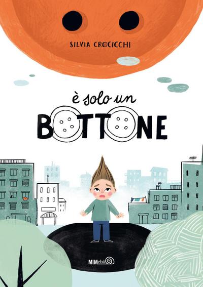 È solo un bottone