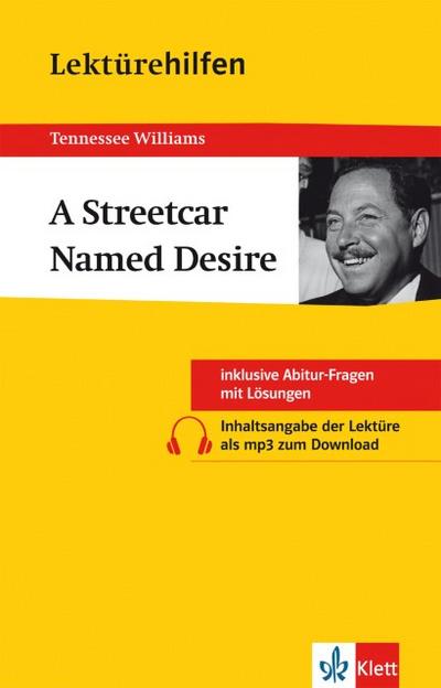 Lektürehilfen Tennessee Williams ’A Streetcar Named Desire’