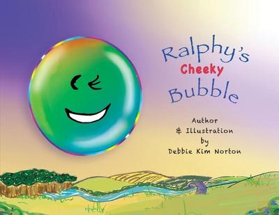 Ralphy’s Cheeky Bubble