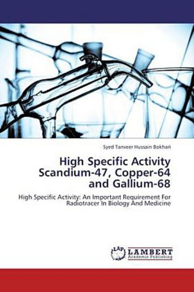 High Specific Activity Scandium-47, Copper-64 and Gallium-68