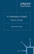A Commentary to Hegel’s Science of Logic