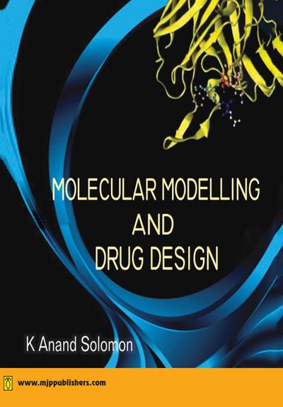 MOLECULAR MODELLING AND DRUG DESIGN