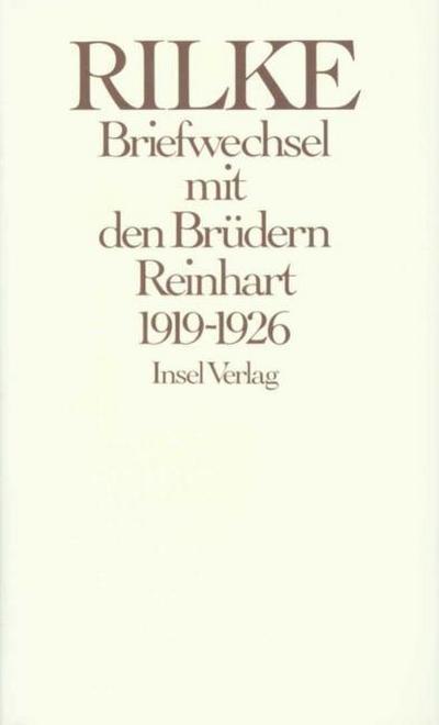 Briefwechsel mit den Brüdern Reinhart 1919 - 1926