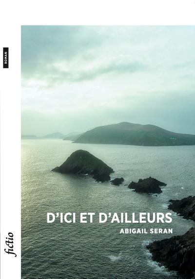 D’ici et d’ailleurs