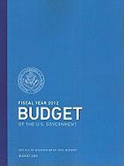 Fiscal Year 2012 Budget of the U.S. Government