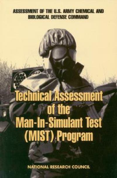 Technical Assessment of the Man-In-Simulant Test Program