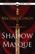 Shadowmasque