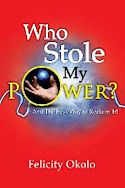 Who Stole My Power?
