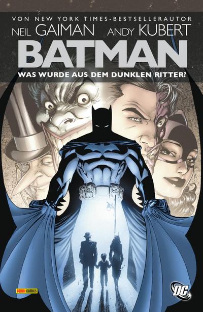 Batman: Was wurde aus dem Dunklen Ritter?