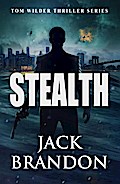 Stealth (Tom Wilder Thriller Series, #3)