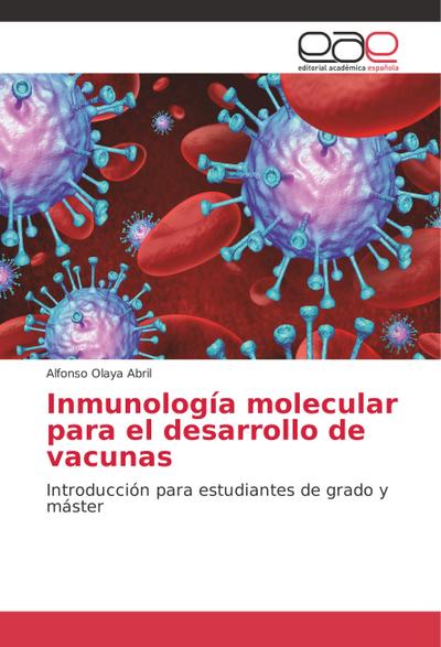 Inmunología molecular para el desarrollo de vacunas