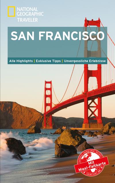 National Geographic Traveler San Francisco mit Maxi-Faltkarte; National Geographic Traveler; Deutsch