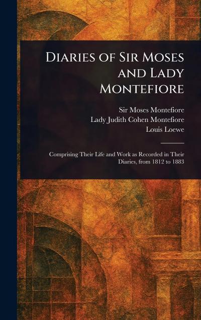 Diaries of Sir Moses and Lady Montefiore