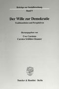 Der Wille zur Demokratie.