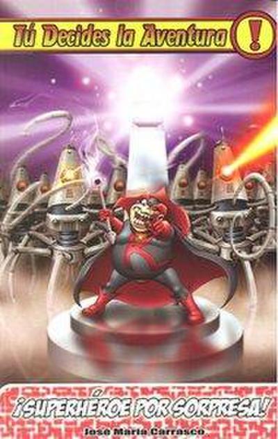 ¡Superhéroe por sorpresa!