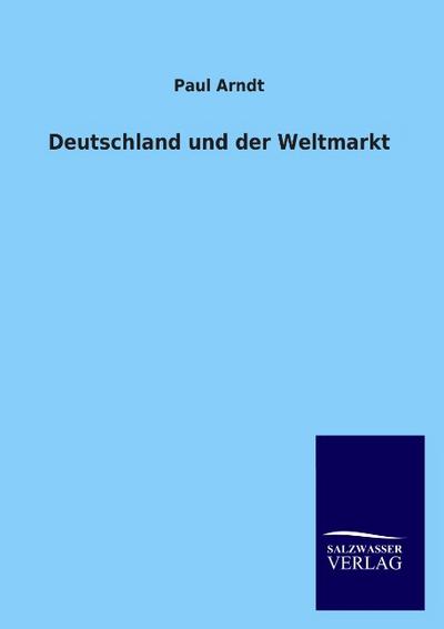 Deutschland und der Weltmarkt