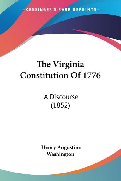 The Virginia Constitution Of 1776