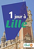 1 jour à Lille