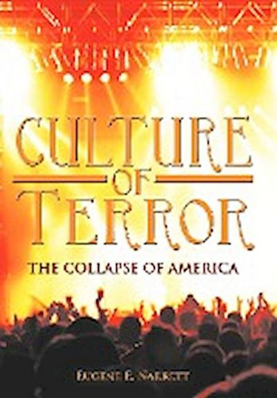 Culture of Terror - Eugene E. Narrett
