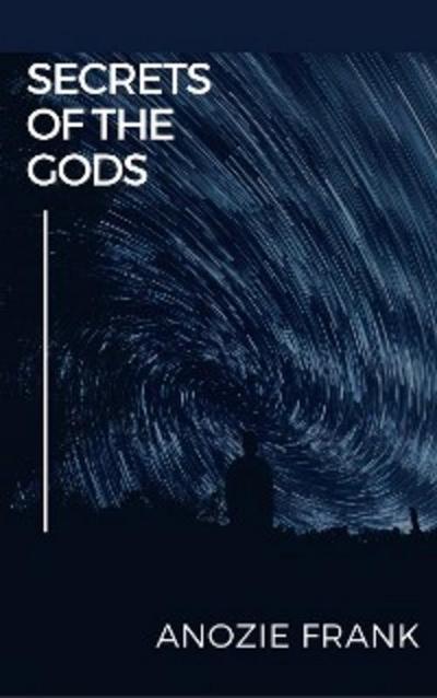 Secrets of the Gods