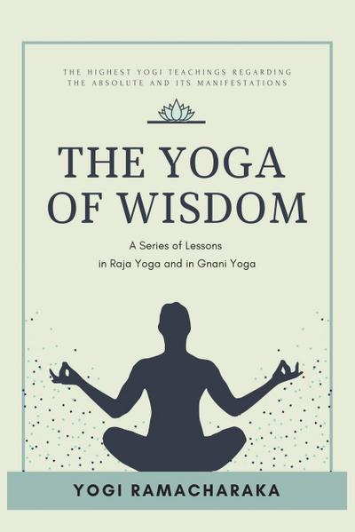 The Yoga of Wisdom