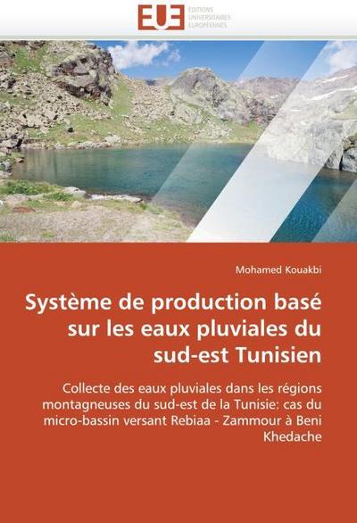 Système de production basé sur les eaux pluviales du sud-est Tunisien