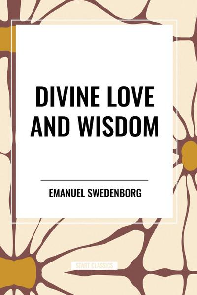 Swedenborg, E: Divine Love and Wisdom