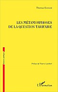 Les métamorphoses de la question tarifaire