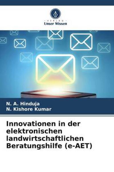 Innovationen in der elektronischen landwirtschaftlichen Beratungshilfe (e-AET)