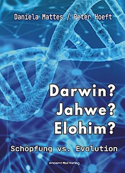 Darwin? Jahwe? Elohim?