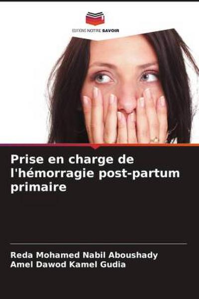 Prise en charge de l’hémorragie post-partum primaire