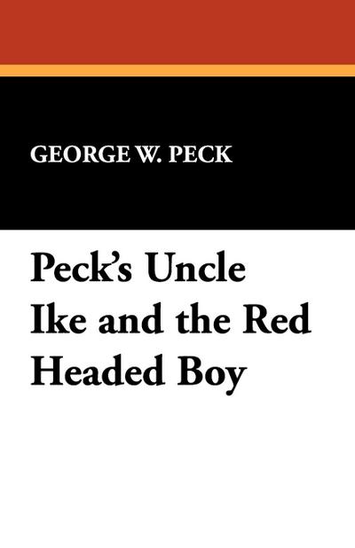 Peck’s Uncle Ike and the Red Headed Boy