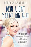 Dein Licht steht dir gut