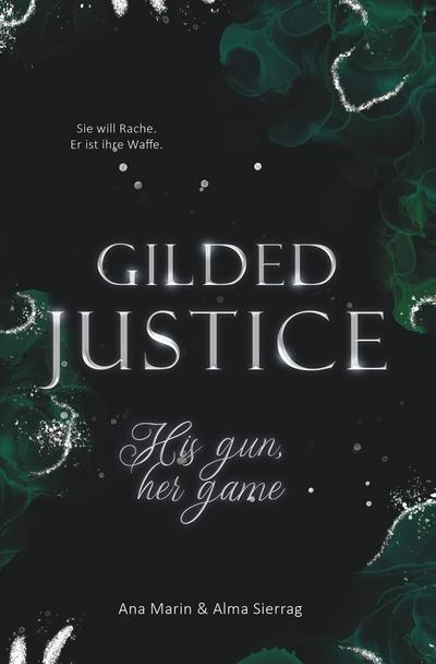 Gilded Justice - His gun, her game