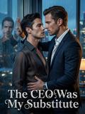 The CEO Was My Substitute