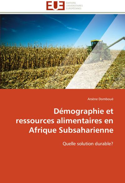 Démographie et ressources alimentaires en Afrique Subsaharienne