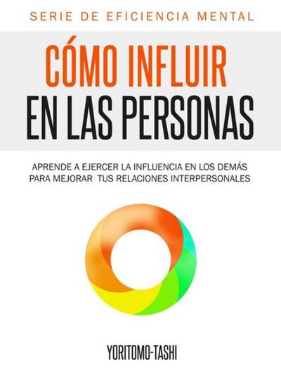 Cómo influir en las personas