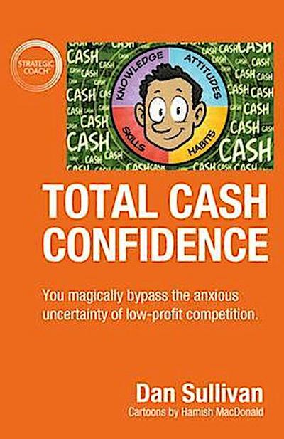 Total Cash Confidence