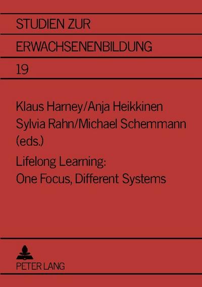 Lifelong Learning: One Focus, Different Systems